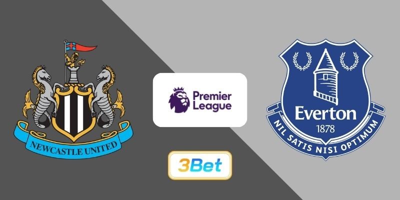 3BET Soi kèo Newcastle vs Everton 22h00 ngày 28/02/2026 - Premier League