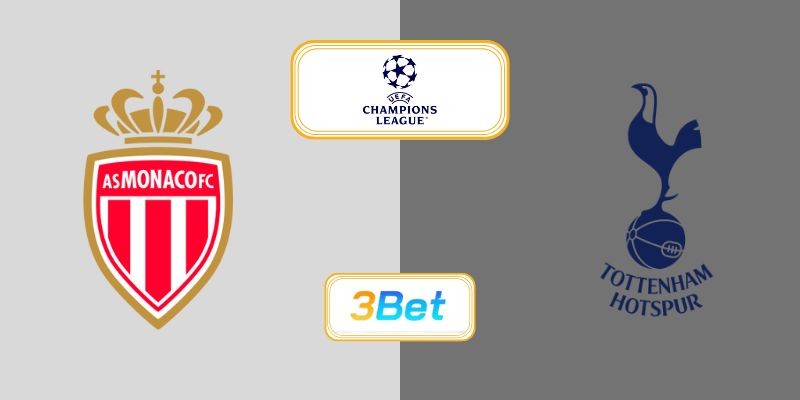 3BET Soi kèo Monaco vs Tottenham 02h00 ngày 23/10/2025 - Champions League